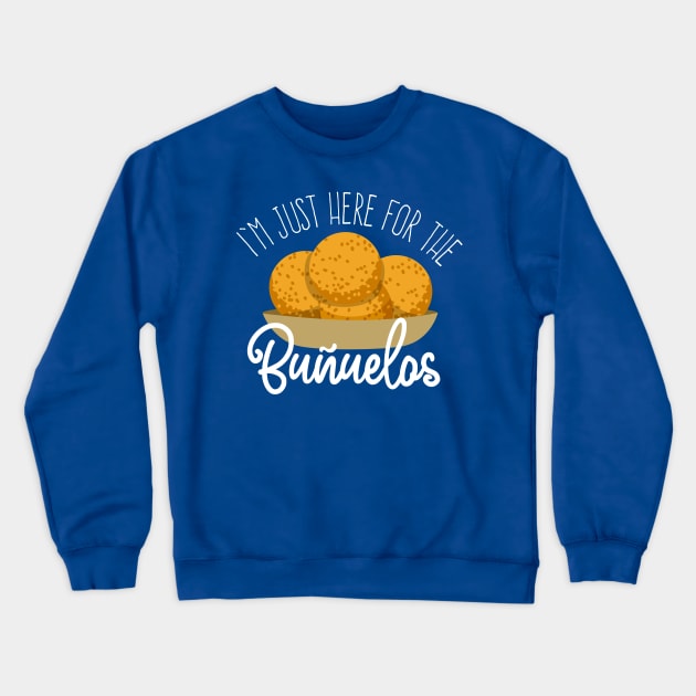 I'm just here for the buñuelos Crewneck Sweatshirt by verde